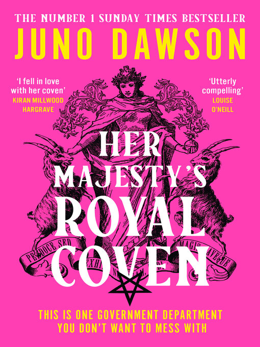 Title details for Her Majesty's Royal Coven by Juno Dawson - Available